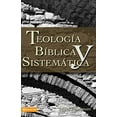 thumbnail image 1 of Pre-Owned Thelogia Biblica y Sistematica (Paperback) 0829713727 9780829713725, 1 of 1