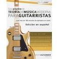 thumbnail image 1 of Teoría de la Guitarra: Guía práctica de teoría de música moderna para guitarristas (Paperback), 1 of 1