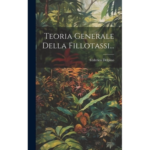 Teoria Generale Della Fillotassi... (Hardcover)