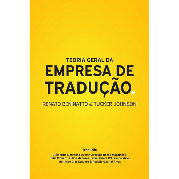 Teoria Geral da Empresa de Tradução, (Paperback)