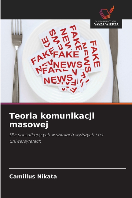 Teoria komunikacji masowej, (Paperback)