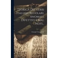 thumbnail image 1 of Teorica Dei Verbi Italiani Regolari, Anomali, Difettivi E Mal Noti... (Hardcover), 1 of 1