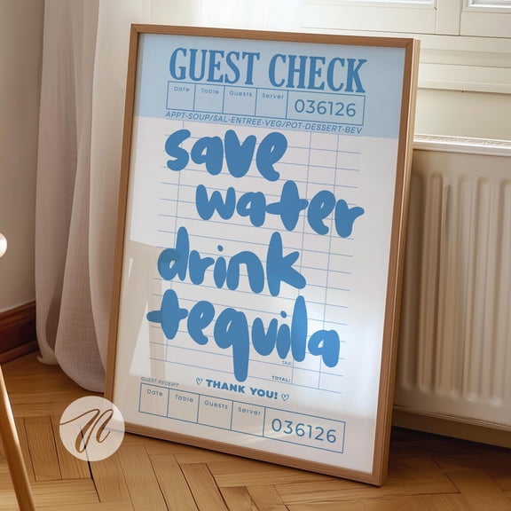 Tequila Art Print, Light Blue Guest Check Poster UNFRAMED PAPER POSTER, Home Decor, Vintage Gift, Living Room Dercor
