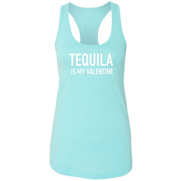 Tequila Is My Valentine Racerback Tank