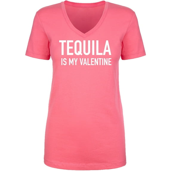 Tequila Is My Valentine Womens V-Neck Tee