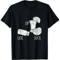thumbnail image 1 of Tequila Lick Sip Suck Lemon Salt Booze Alcohol Drink Gift T-Shirt, 1 of 4