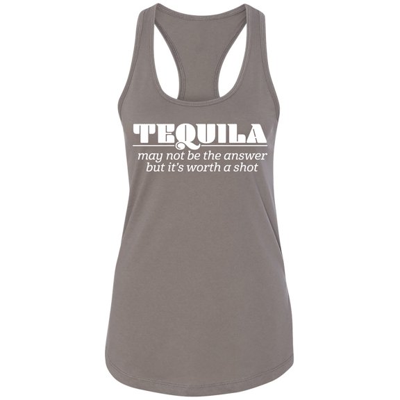 Tequila May Not Be The Answer Racerback Tank