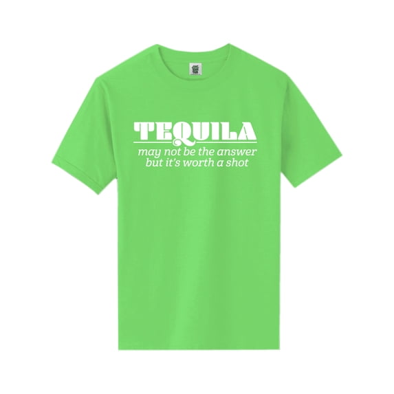 Tequila May Not Be The Answer Short Sleeve Neon Tee