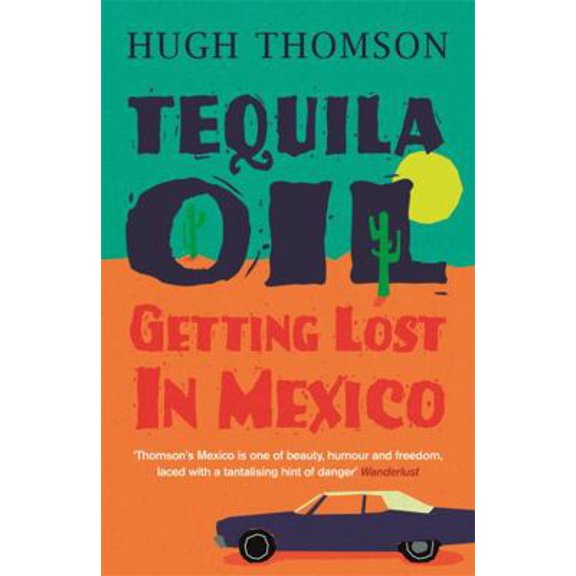 Pre-Owned Tequila Oil (Paperback) 0753826941 9780753826942