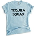 thumbnail image 1 of Tequila Squad Shirt, Unisex Women's Men's Shirt, Tequila Shirt, Alcohol Shirt, Drunk Shirt, College Shirt, Heather Light Blue, Medium, 1 of 6