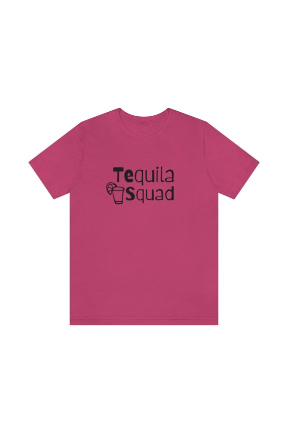 Tequila Squad Unisex Jersey Short Sleeve T-shirt