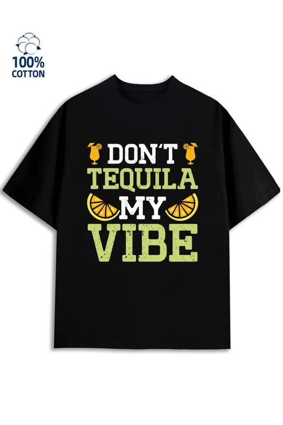 Tequila Vibes Tee men's funny humor 180G 100% Cotton black y2k husband Fashion Unisex Shirt Short Sleeve tshirts Vintage Unisex Shirt Printed tshirts Fashion Unisex Shirt Crewneck tshirts