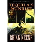 Tequilas Sunrise, Paperback