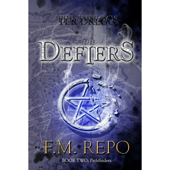 Ter Dregos: Ter Dregos: The Defiers Book 2: Pathfinders (Paperback)