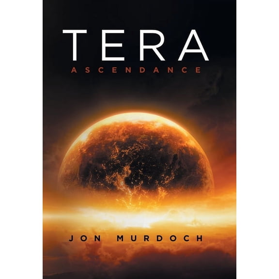Tera: Ascendance (Hardcover)