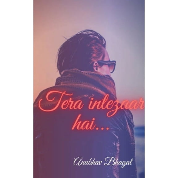 Tera Intezaar Hai, (Paperback)