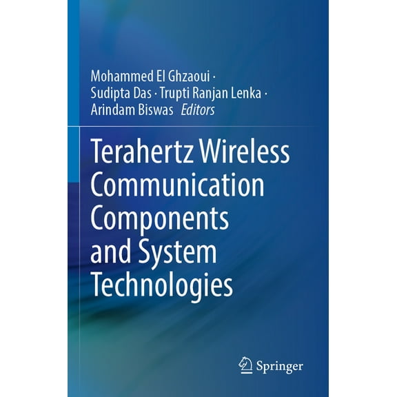 Terahertz Wireless Communication Components and System Technologies, (Paperback)