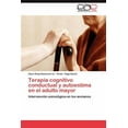 thumbnail image 1 of Terapia Cognitivo Conductual y Autoestima En El Adulto Mayor (Paperback), 1 of 1