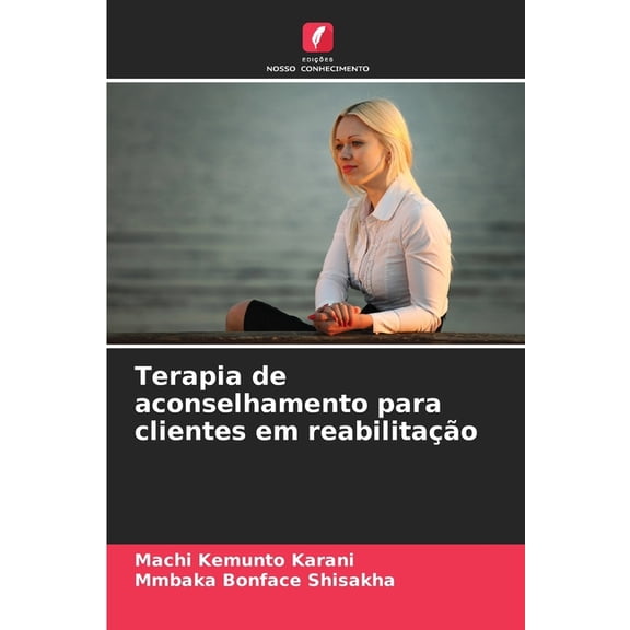 Terapia de aconselhamento para clientes em reabilitao, (Paperback)