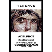 Terence - Adelphoe The Brothers Paperback 1787806537 9781787806535 Terence