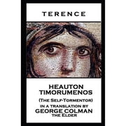 Terence - Heauton Timorumenos The Self-Tormentor Paperback