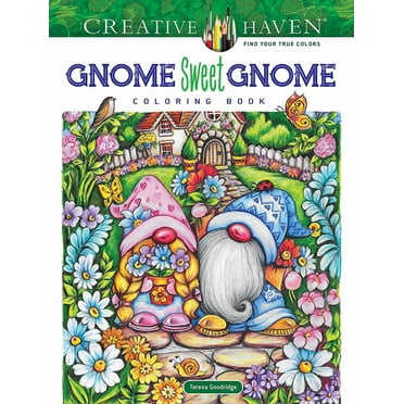 Teresa Goodridge: Creative Haven Gnome Sweet Gnome Coloring Book, 64 pages (Paperback)