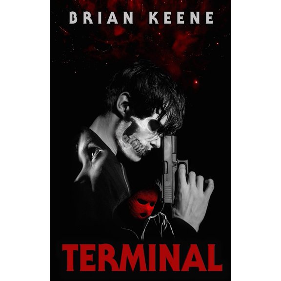 Terminal: Author's Preferred Edition (Paperback) by Brian Keene