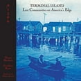 thumbnail image 1 of Terminal Island: Lost Communities on America's Edge, (Hardcover), 1 of 1