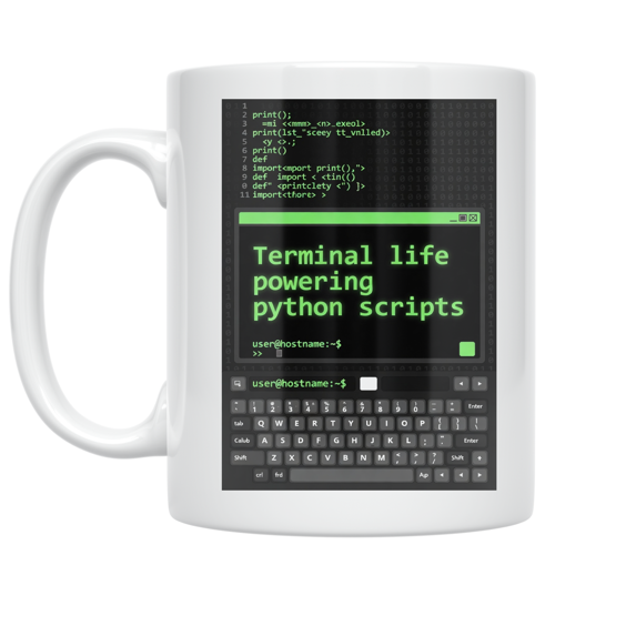 Terminal Life Powering Python Scripts - Python Scripter - 11 oz Ceramic Coffee Mug