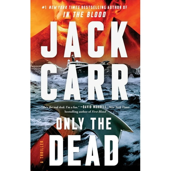 Terminal List Only the Dead: A Thriller, Book 6, (Paperback)