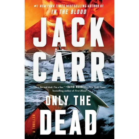 Pre-Owned Only the Dead: A Thriller (Paperback) 1982181710 9781982181710