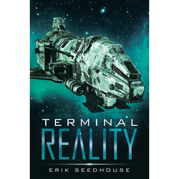 Terminal Reality (Paperback) by Erik Seedhouse