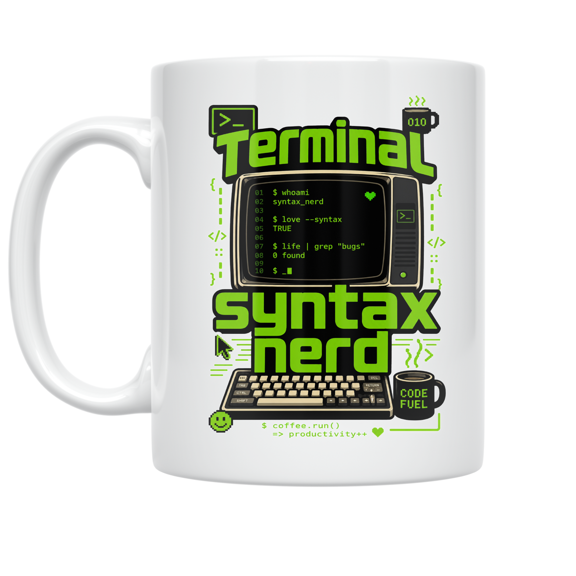 Terminal Syntax Nerd Design - Coding Enthusiast - 11 oz Ceramic Coffee Mug