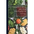 thumbnail image 1 of Terminologia Medica Polyglotta: A Concise International Dictionary of Medical Terms (Hardcover), 1 of 7