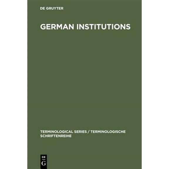 Pre-Owned Terminological Series / Terminologische German Institutions: Designations, Abbreviations, Acronyms, Book 3, (Hardcover)