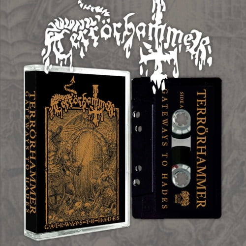 Terrrhammer Gateways To Hades (MC) (Cassette Tape)