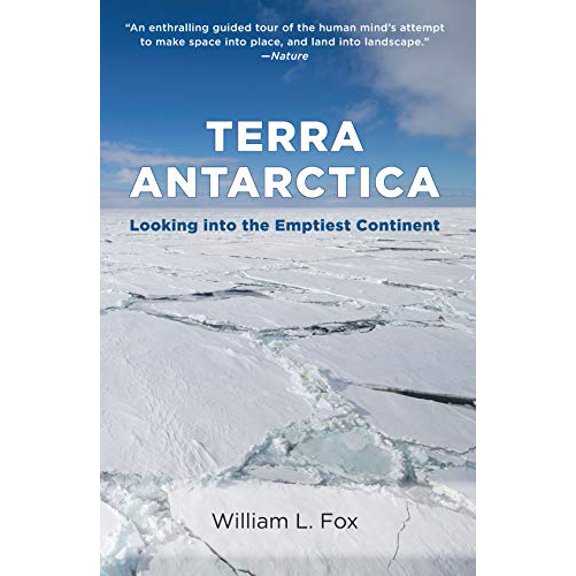 Pre-Owned Terra Antarctica: Looking Into the Emptiest Continent (Paperback) 1595348948 9781595348944