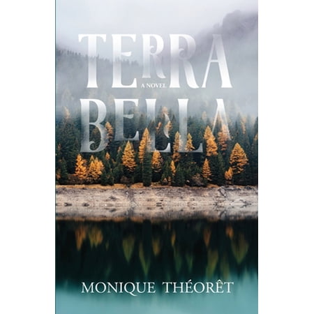 Pre-Owned Terra Bella (Paperback) 173727017X 9781737270171