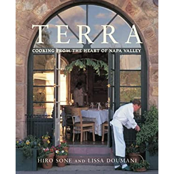 Pre-Owned Terra: Cooking from the Heart of Napa Valley  Hardcover Hiro Sone, Lissa Doumani