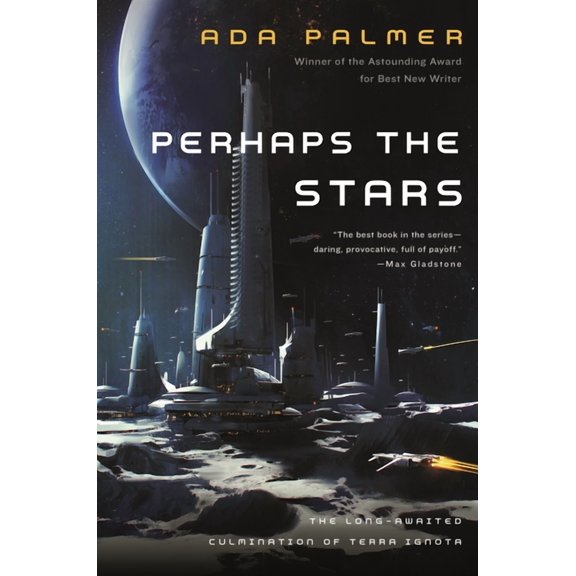 Terra Ignota: Perhaps the Stars (Series #4) (Paperback)