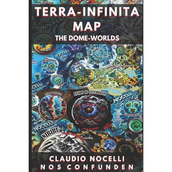 Terra-Infinita Terra Infinita Map: The Dome-Worlds, Book 7, (Paperback)