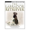 thumbnail image 1 of Pre-Owned The Labrador Retriever [With Dog Training DVD] (Hardcover) 0793836360 9780793836369, 1 of 1