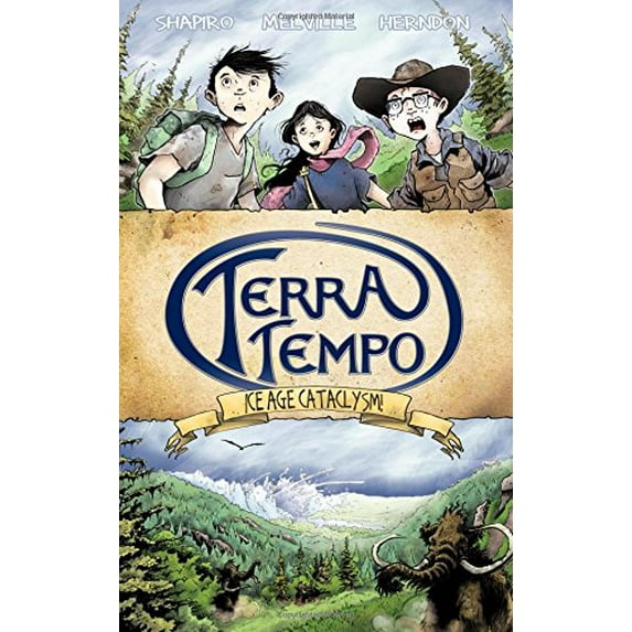 Pre-Owned Terra Tempo: Ice Age Cataclysm! (Paperback) 0984442219 9780984442218