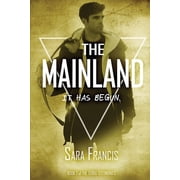 Terra Testimonies The Mainland It has begun., Book 2, Paperback