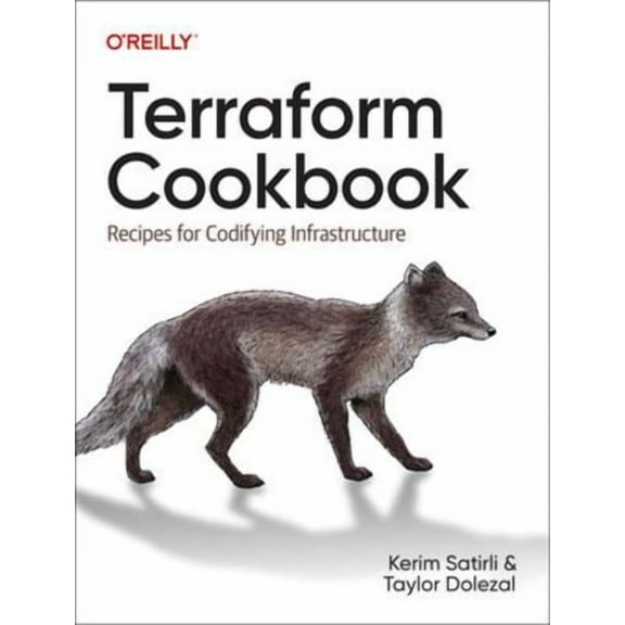 Terraform Cookbook: Recipes for Codifying Infrastructure