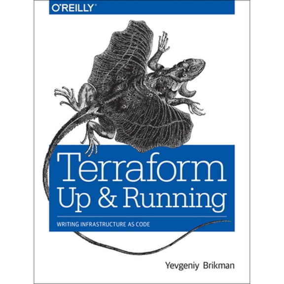 Pre-Owned Terraform: Up and Running: Writing Infrastructure as Code (Paperback) 1491977086 9781491977088