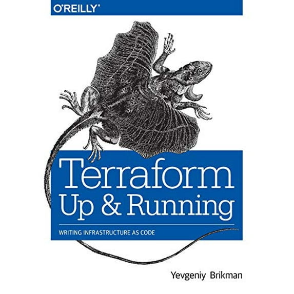 Pre-Owned Terraform: Up and Running: Writing Infrastructure as Code (Paperback)