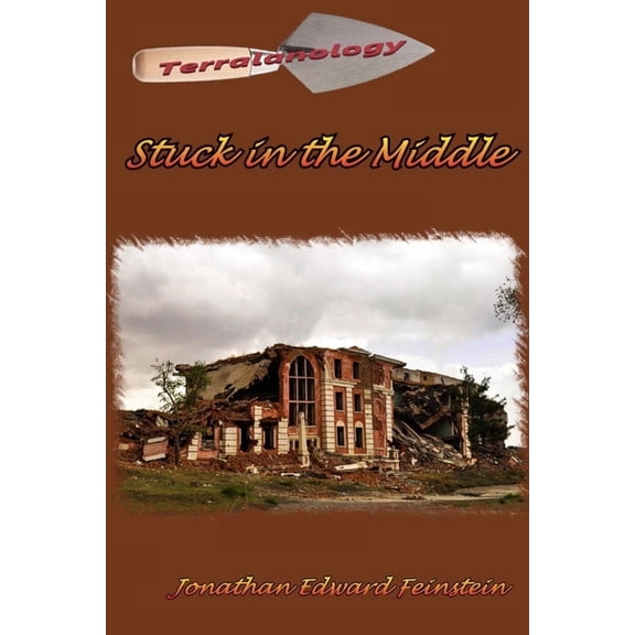 Terralanology: Stuck in the Middle, (Paperback)