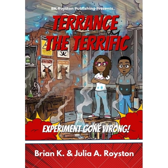 Terrance the Terrific: Experiment Gone Wrong, (Paperback)