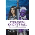 thumbnail image 1 of Terranum Terranum: A Knight's Fall, Book 1, (Paperback), 1 of 1